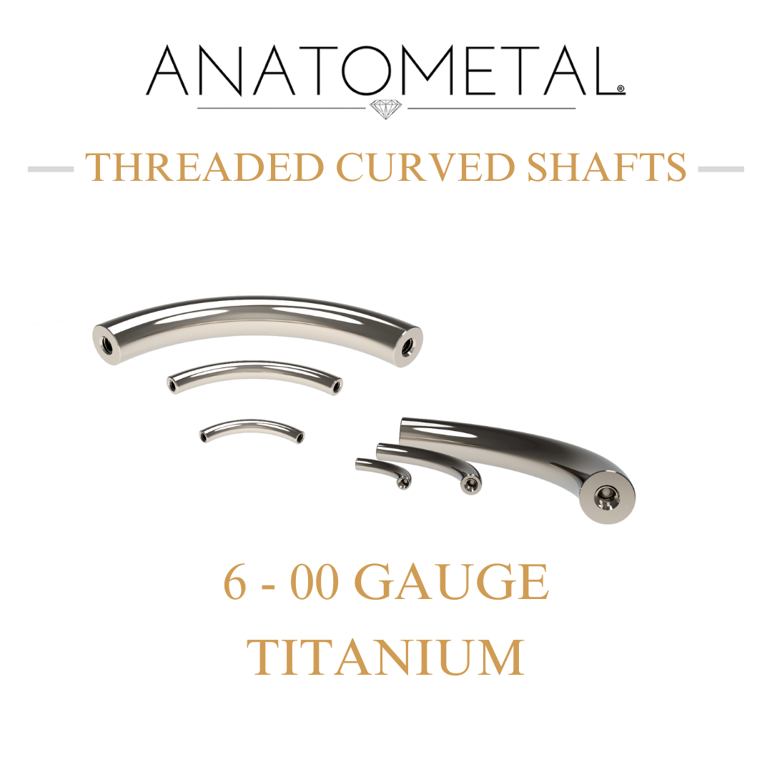 Anatometal Titanium Threaded Curved Shafts (6 Gauge - 00 Gauge)